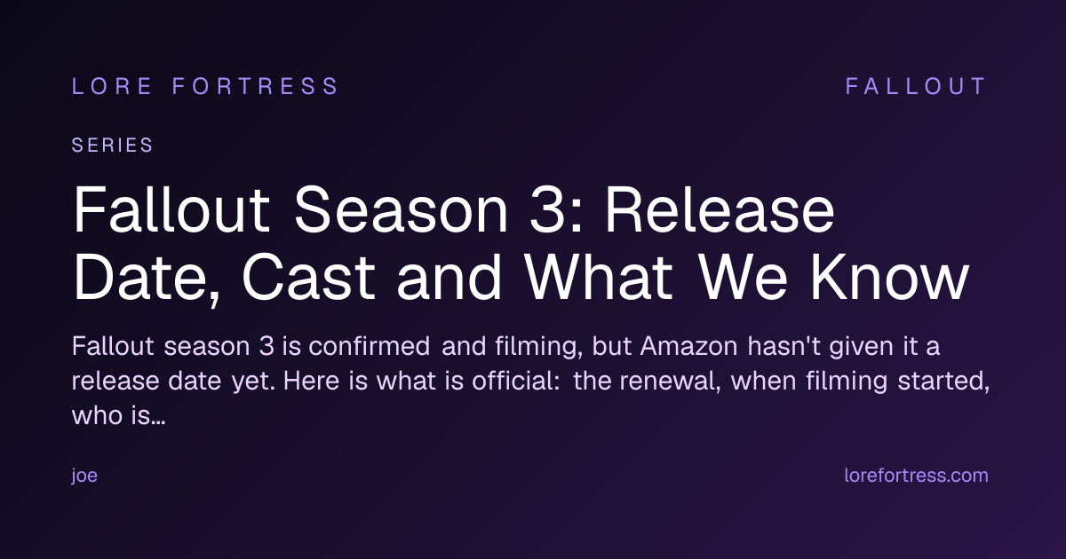 Fallout Season 3: Release Date, Cast and What We Know | Fallout Lore